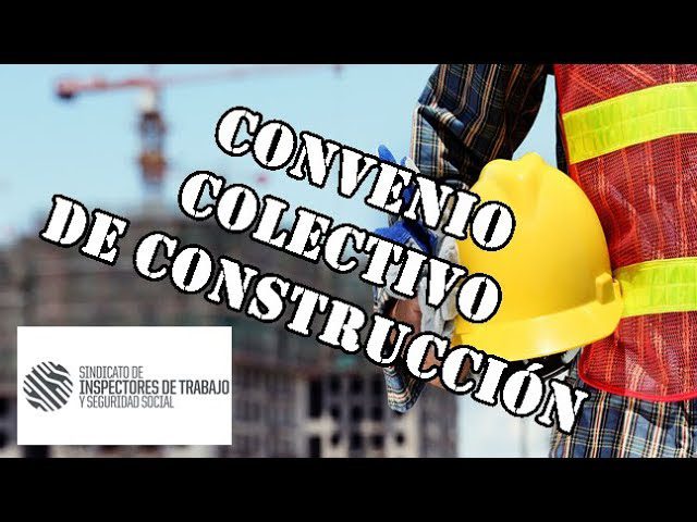 Convenios-Laborales-y-Empresas-de-Construccion-Regulaciones-Especificas | ABC24 Noticias