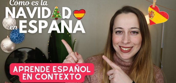 qué debes saber sobre Cómo se celebra la Navidad en España