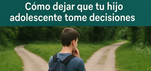 Fomentando la autonomía: Cómo dejar que tu hijo adolescente tome decisiones