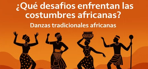 qué desafíos enfrentan las costumbres africanas Danzas tradicionales africanas