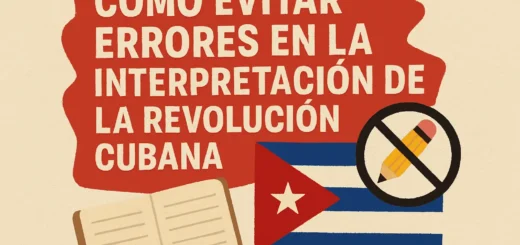 cómo evitar errores en la interpretación de Revolución Cubana
