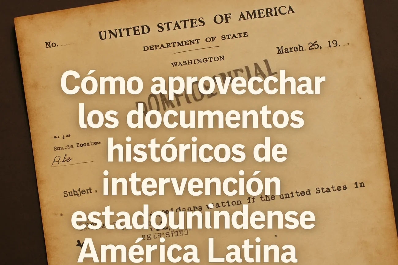 como-aprovechar-los-documentos-historicos-de-Intervencion-estadounidense-en-America-Latina | ABC24 Noticias cómo aprovechar los documentos históricos de Intervención estadounidense en América Latina