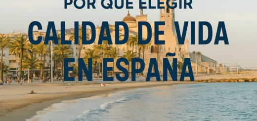 por qué elegir Calidad de vida en España