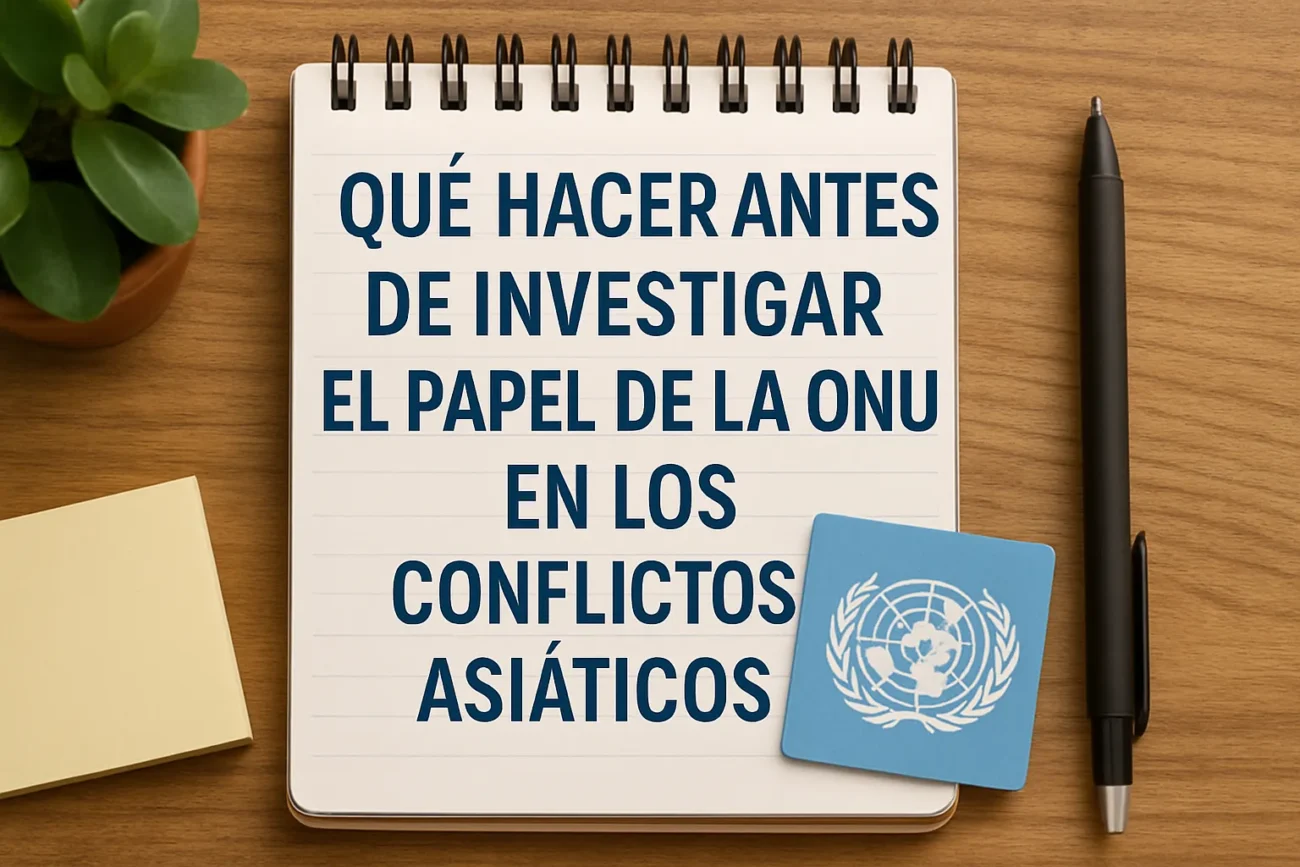 que-hacer-antes-de-investigar-El-papel-de-la-ONU-en-los-conflictos-asiaticos | ABC24 Noticias qué hacer antes de investigar El papel de la ONU en los conflictos asiáticos