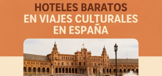 cómo encontrar hoteles baratos en Viajes culturales en España