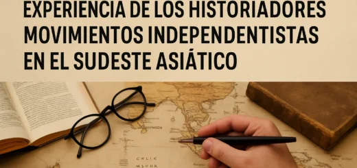 experiencia de los historiadores sobre Movimientos independentistas en el sudeste asiático