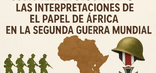 cómo han evolucionado las interpretaciones de El papel de África en la Segunda Guerra Mundial
