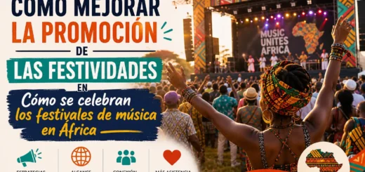 cómo mejorar la promoción de las festividades en Cómo se celebran los festivales de música en África